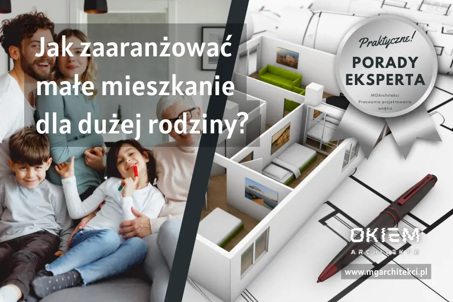 jak zaaranżować małe mieszkanie dla dużej rodziny?
