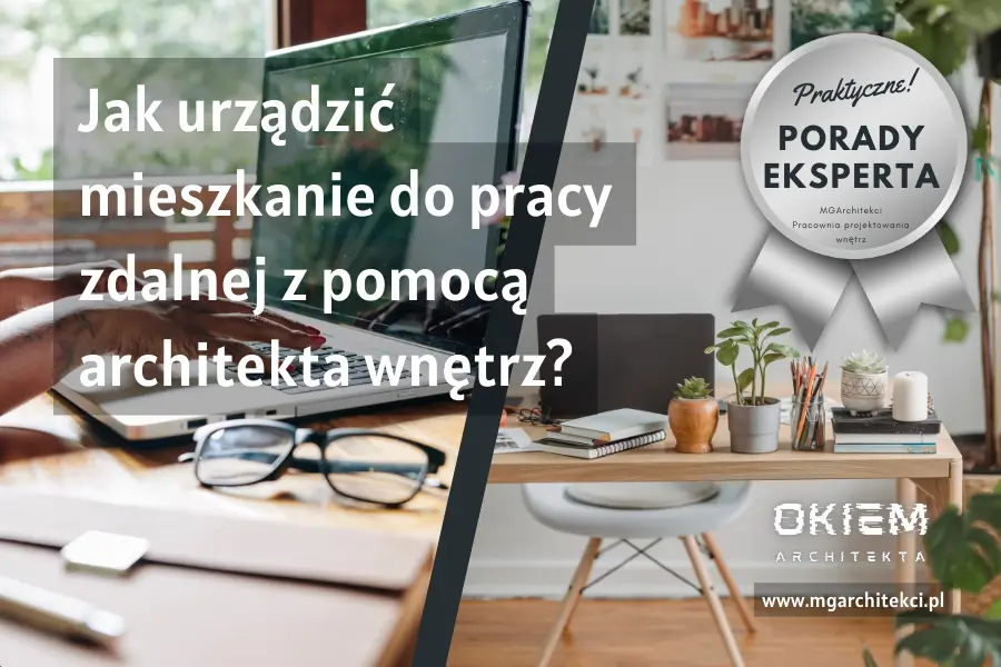 mieszkanie do pracy zdalnej zaprojektowane przez architekta wnętrz
