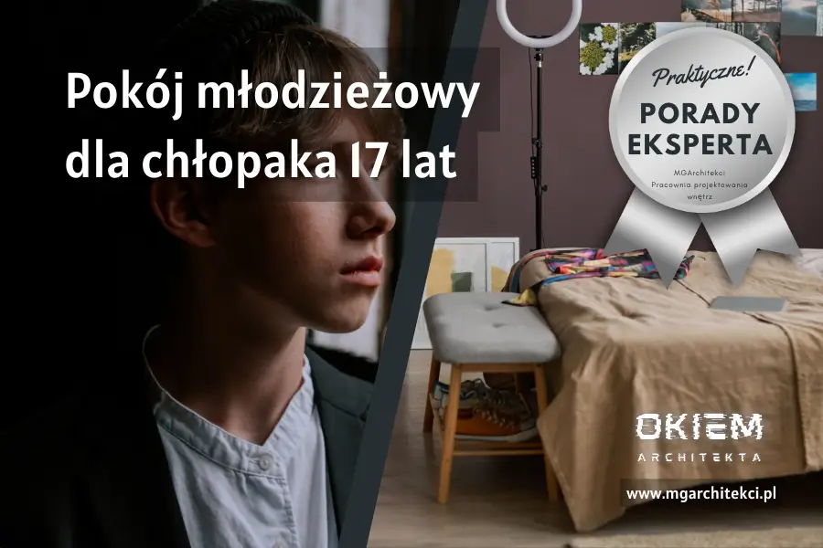 Pokój młodzieżowy dla chłopaka 17 lat